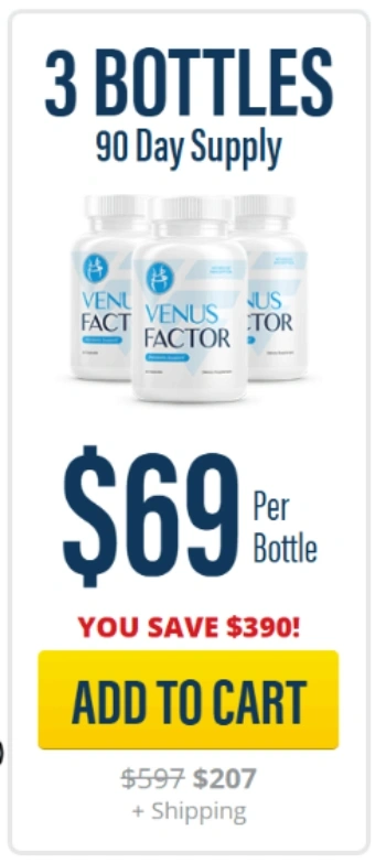 Venus Factor 3 bottles price $69 per bottle 90-day supply